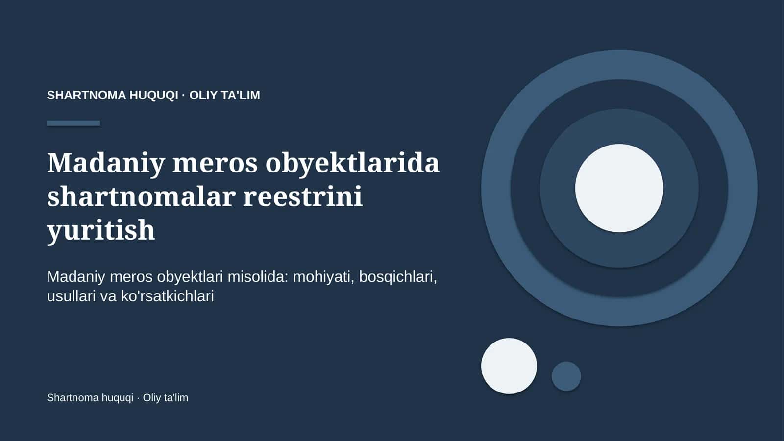 Madaniy meros obyektlarida shartnomalar reestrini yuritish