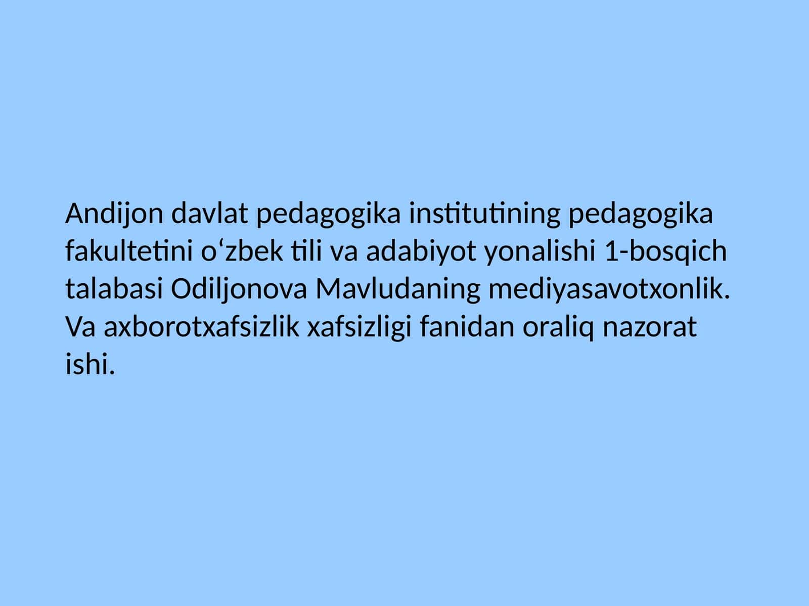 Axborot xafsizligini ta'minlashning g'oyaviy-nazariy asoslari