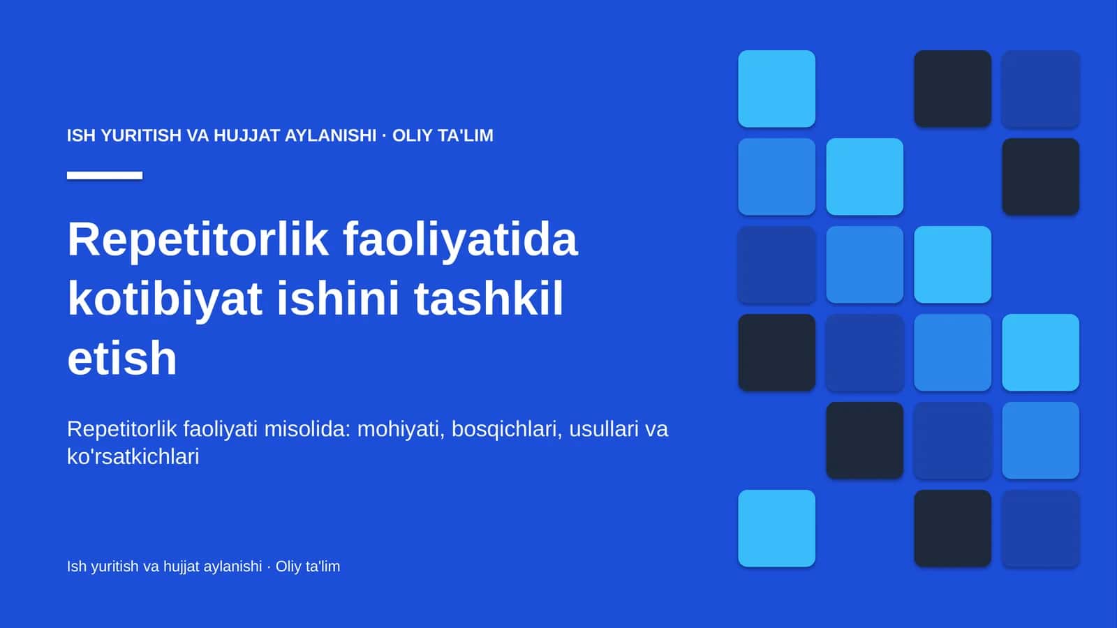 Repetitorlik faoliyatida kotibiyat ishini tashkil etish