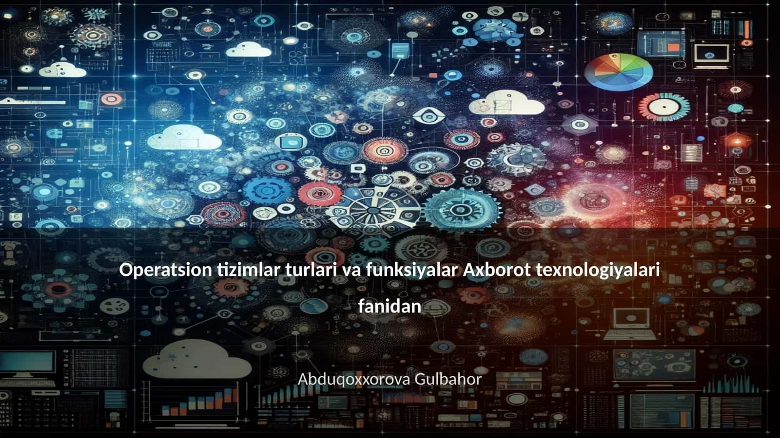 Operatsion tizimlar turlari va funksiyalar