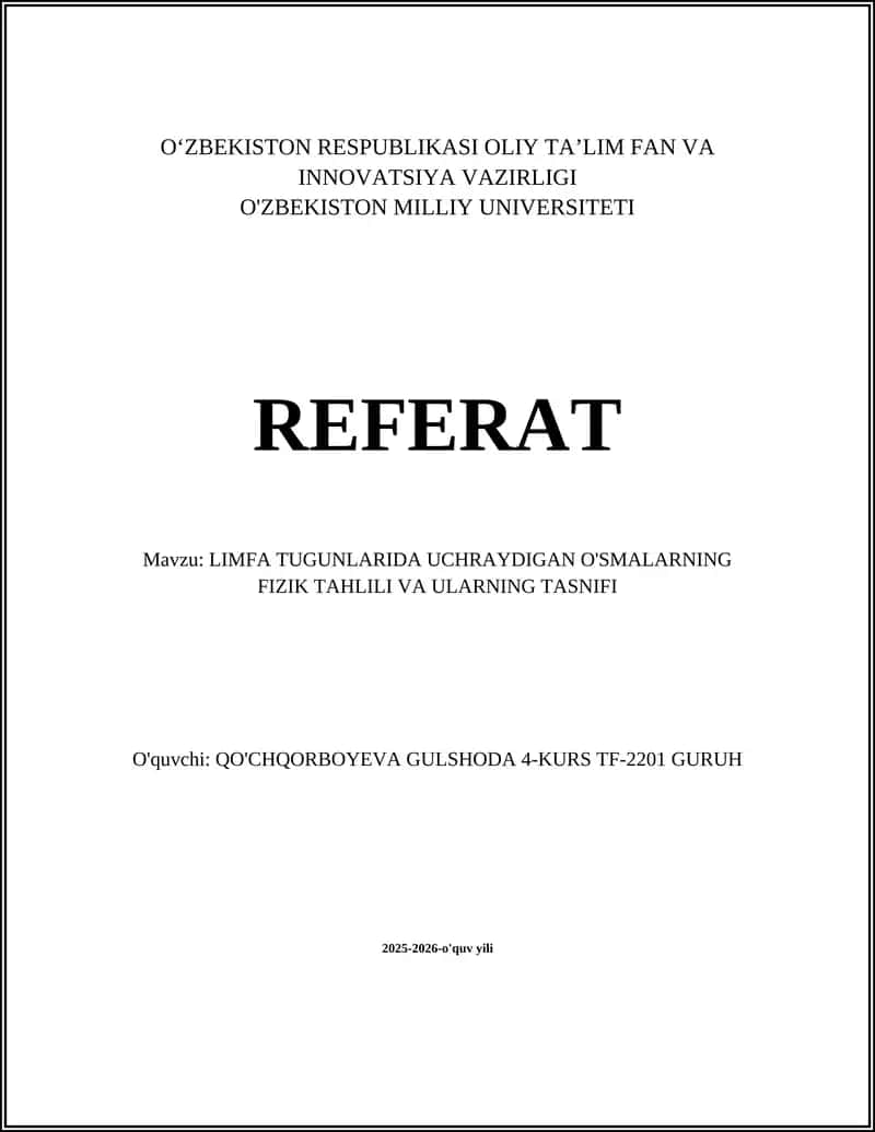 LIMFA TUGUNLARIDA UCHRAYDIGAN O'SMALARNING FIZIK TAHLILI VA ULARNING TASNIFI
