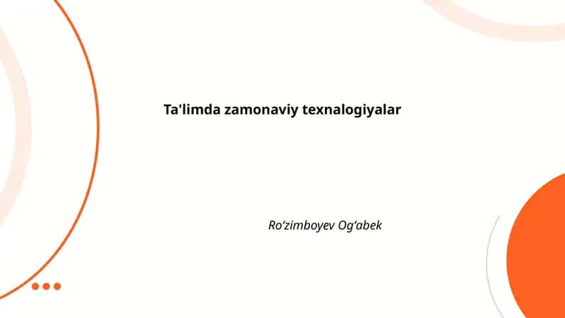 Ta'limda zamonaviy texnalogiyalar