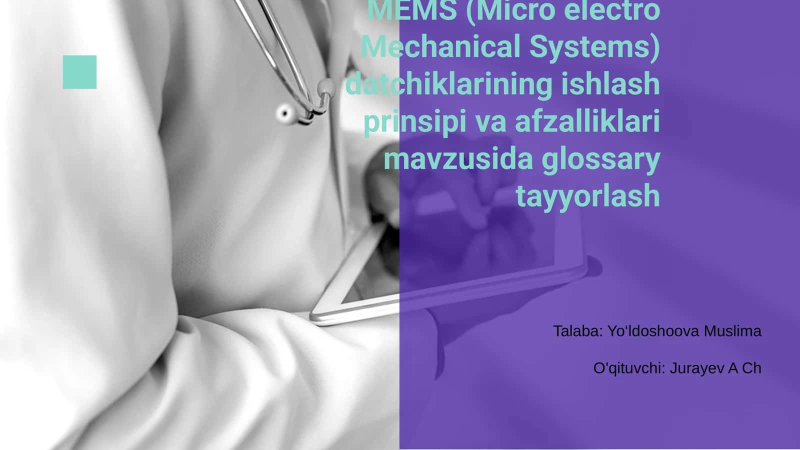 MEMS (Micro electro Mechanical Systems) datchiklarining ishlash prinsipi va afzalliklari
