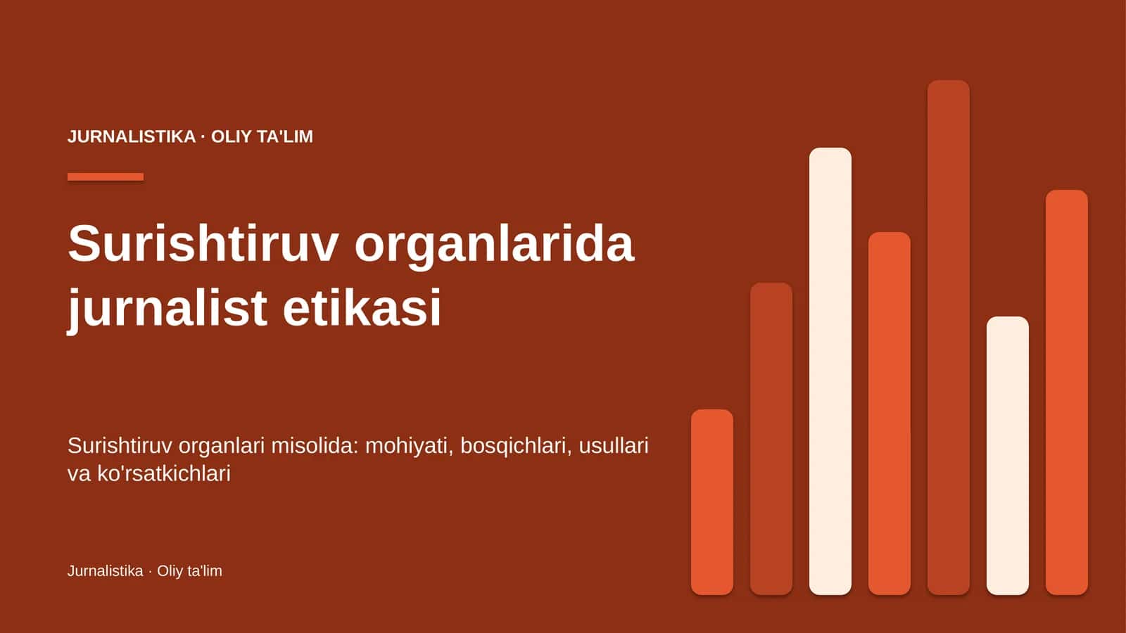 Surishtiruv organlarida jurnalist etikasi