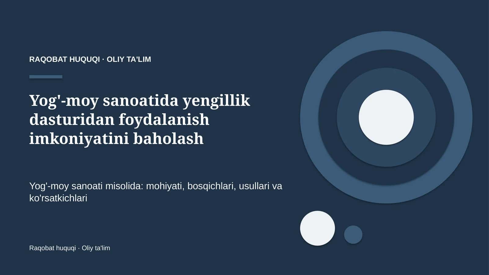 Yog'-moy sanoatida yengillik dasturidan foydalanish imkoniyatini baholash