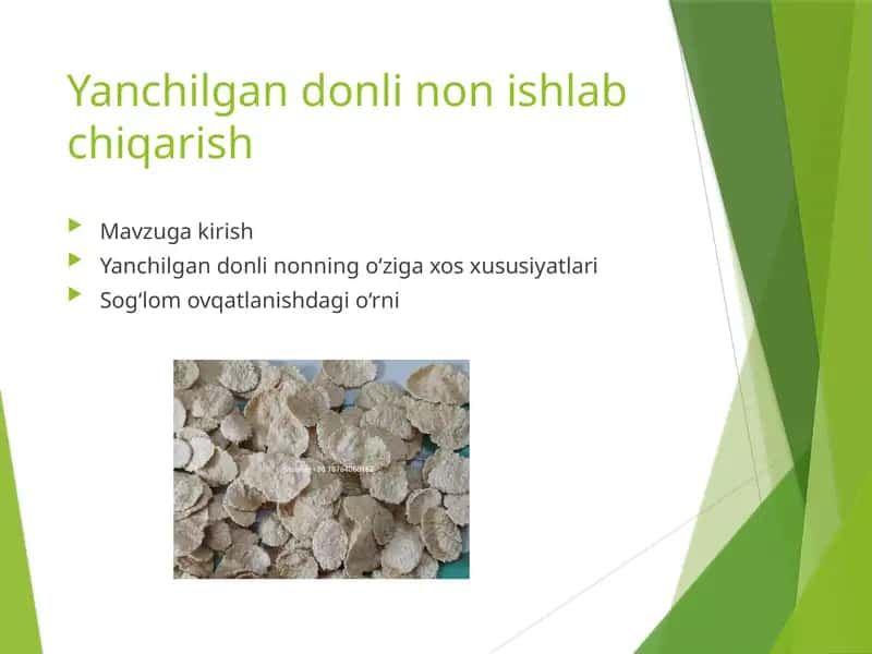 Yanchilgan donli non ishlab chiqarish