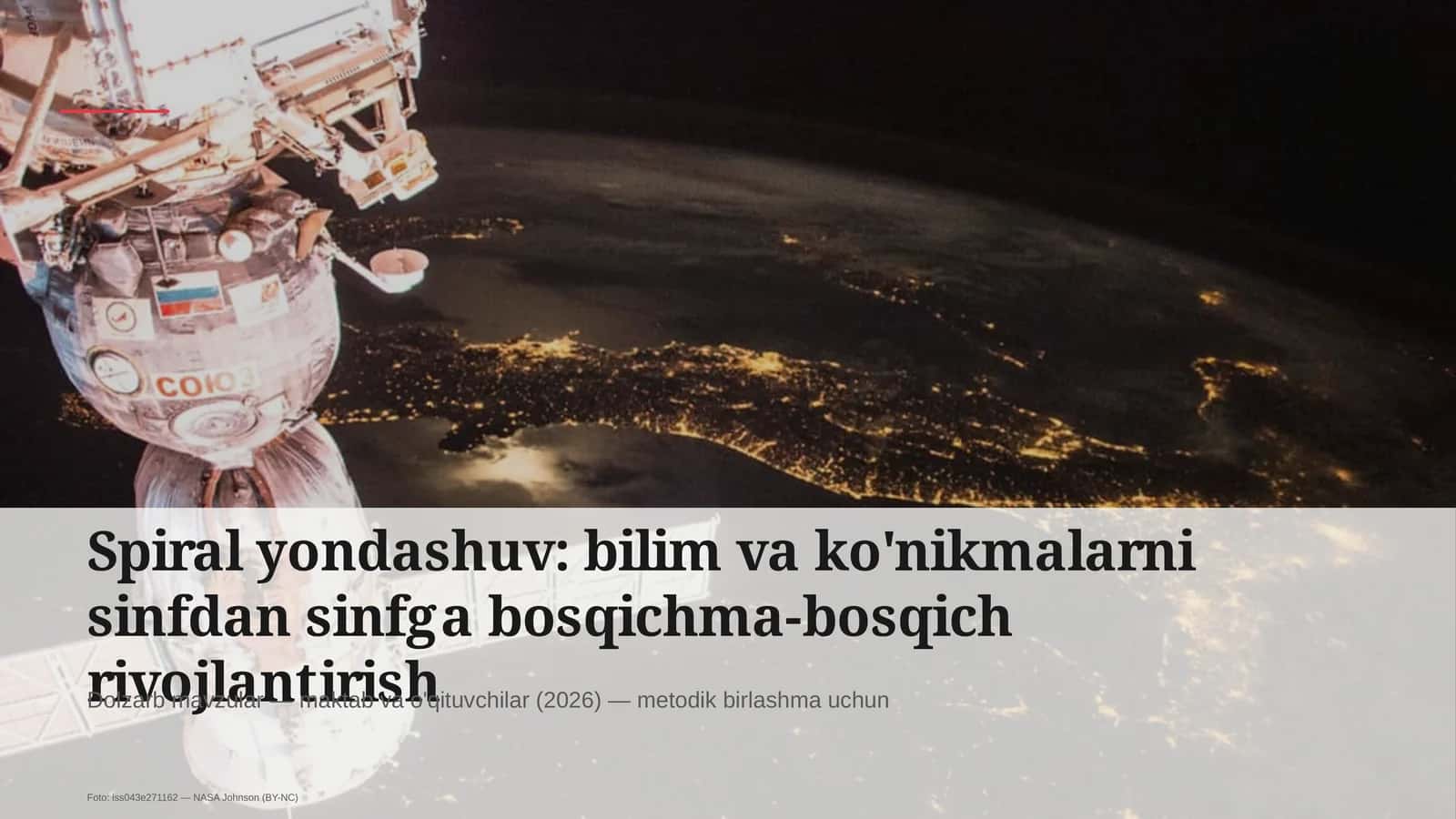 Spiral yondashuv: bilim va ko'nikmalarni sinfdan sinfga bosqichma-bosqich rivojlantirish