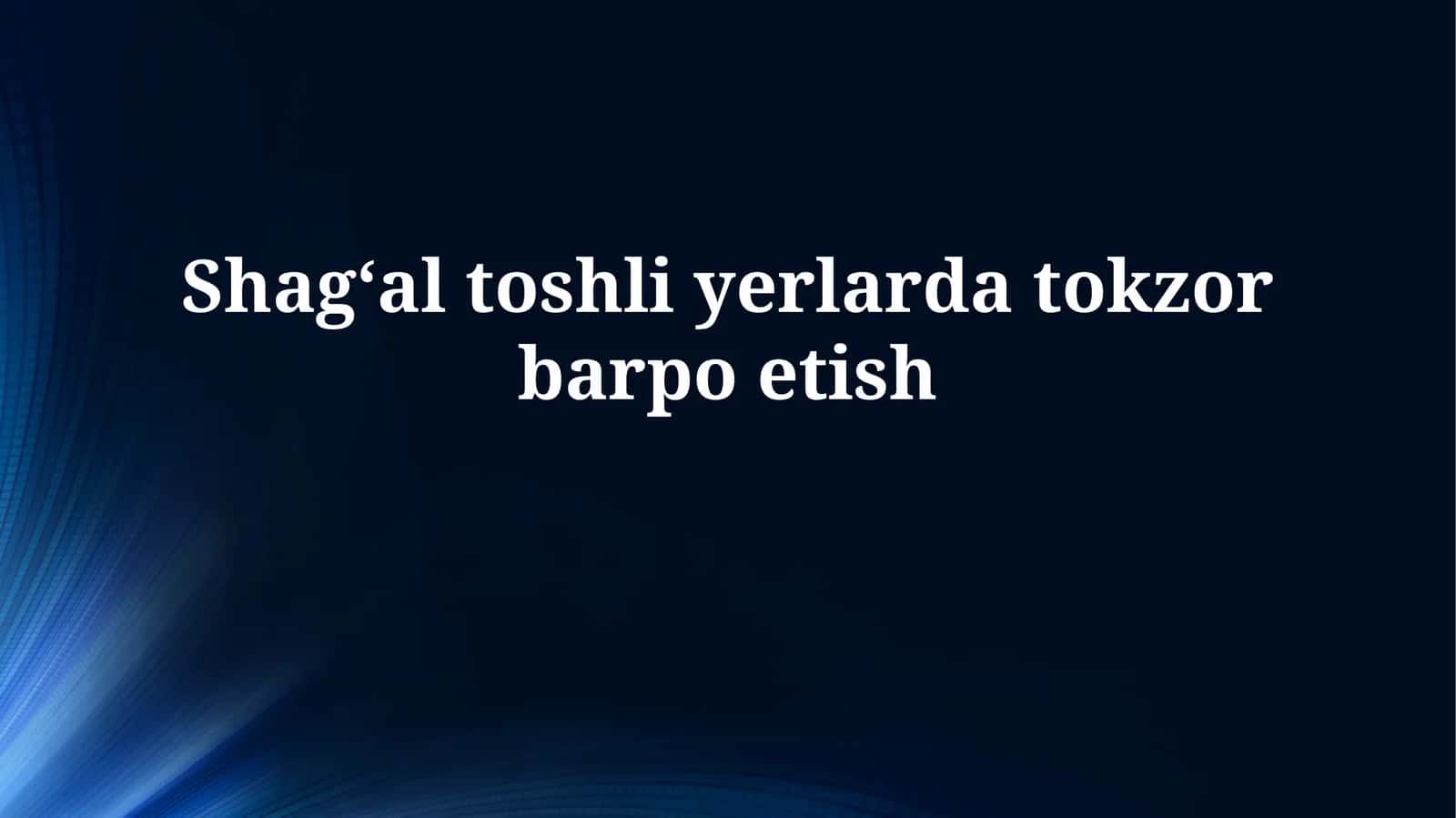 Tuproq va Uzum Navlarini Tanlash