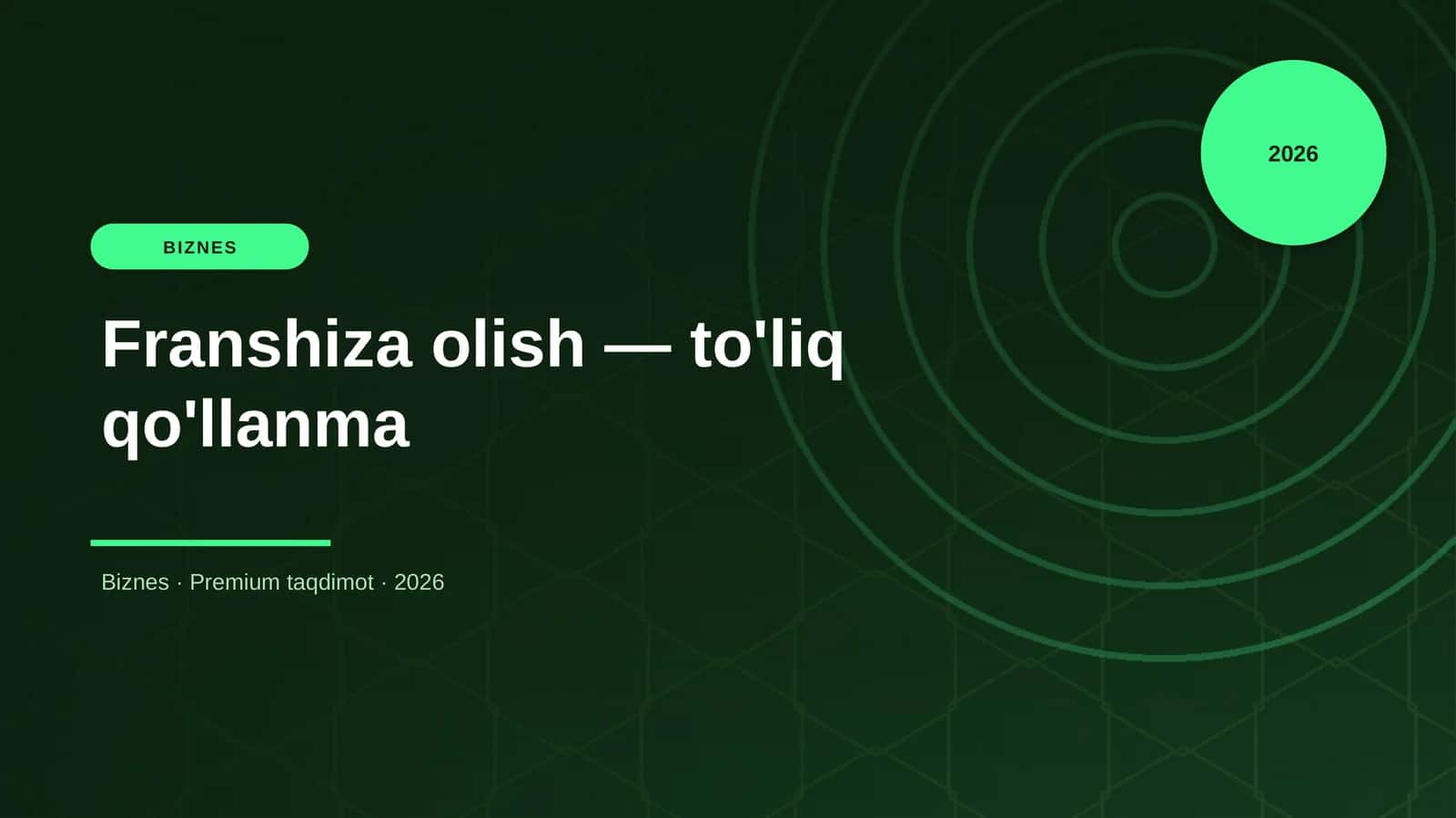 Franshiza olish — to'liq qo'llanma