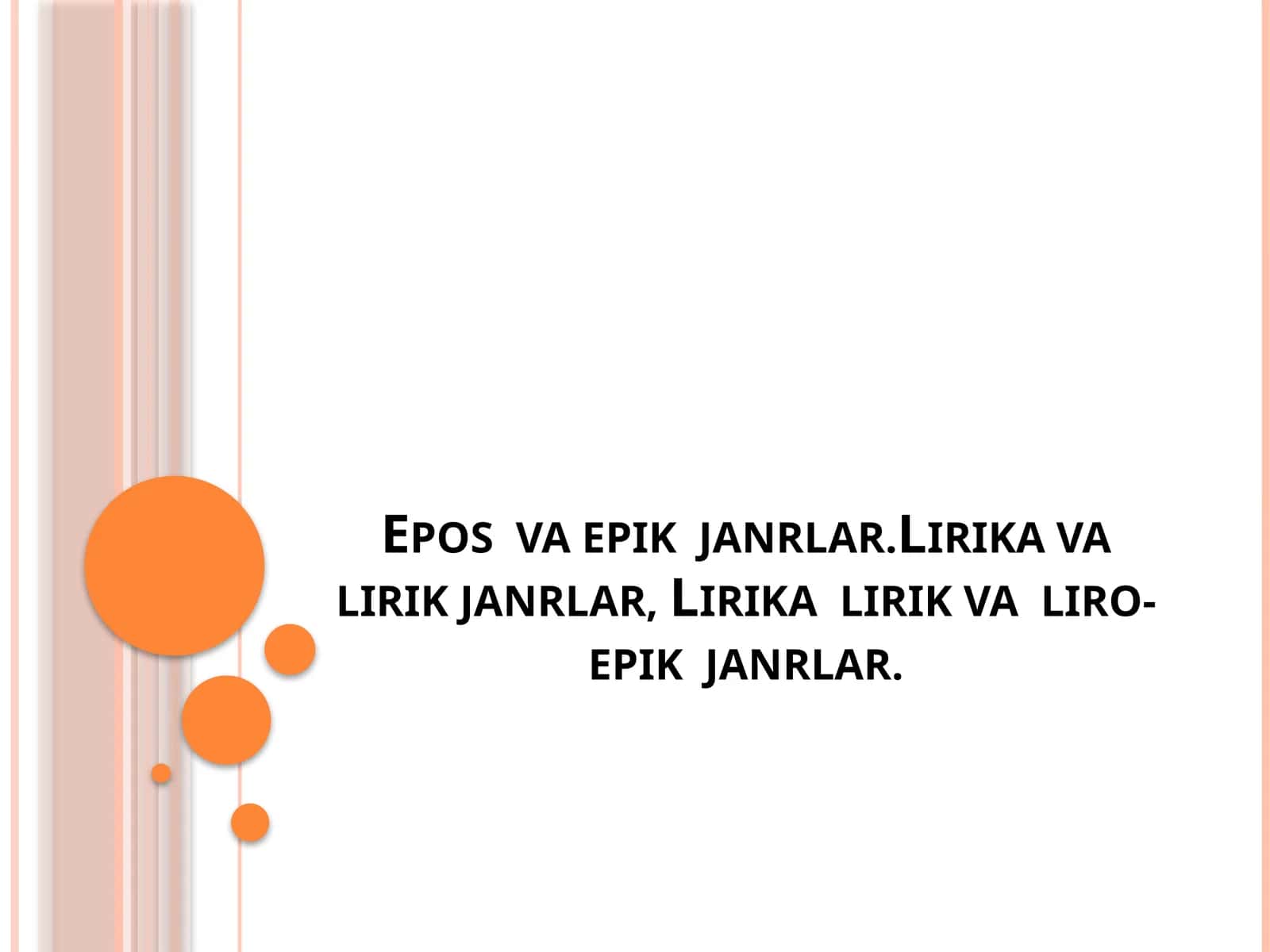 Epos, epik va lirik janrlar  Eshmamatova Laylo