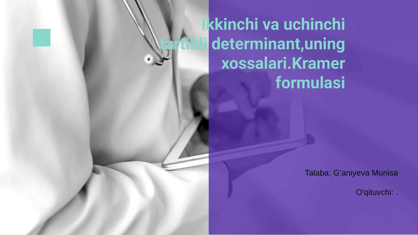 Ikkinchi va uchinchi tartibli determinant,uning xossalari.Kramer formulasi