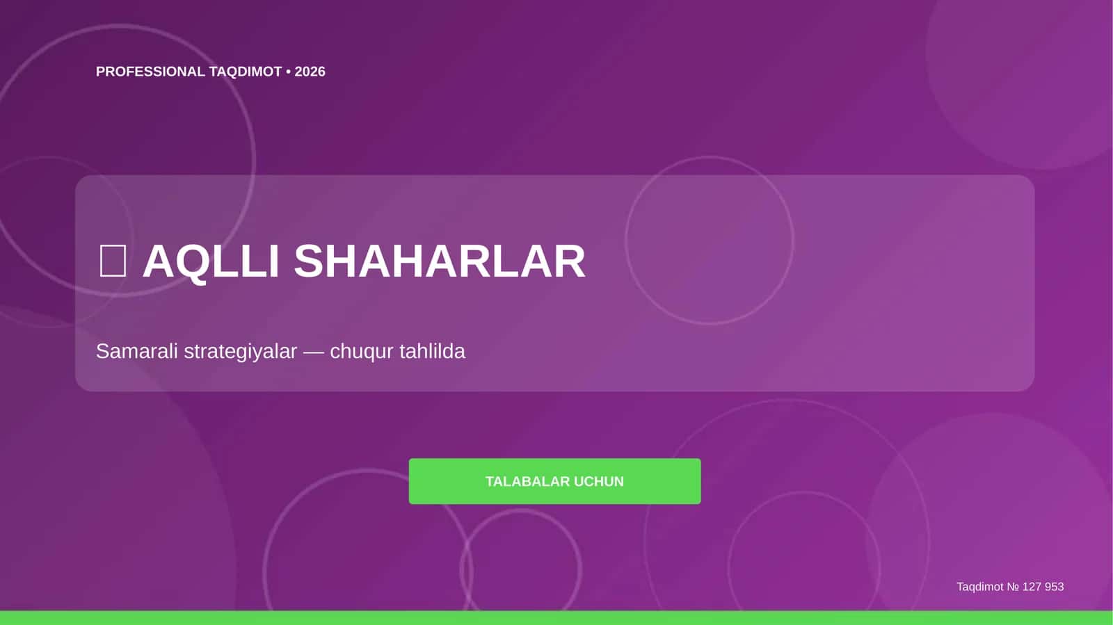 Aqlli shaharlar: samarali strategiyalar (chuqur tahlilda) [talabalar uchun]