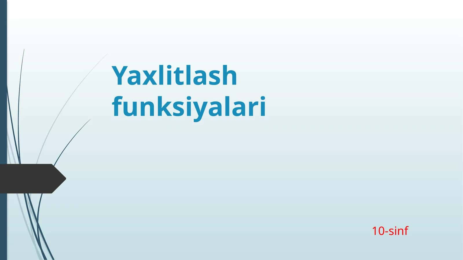 Yaxlitlash funksiyalari