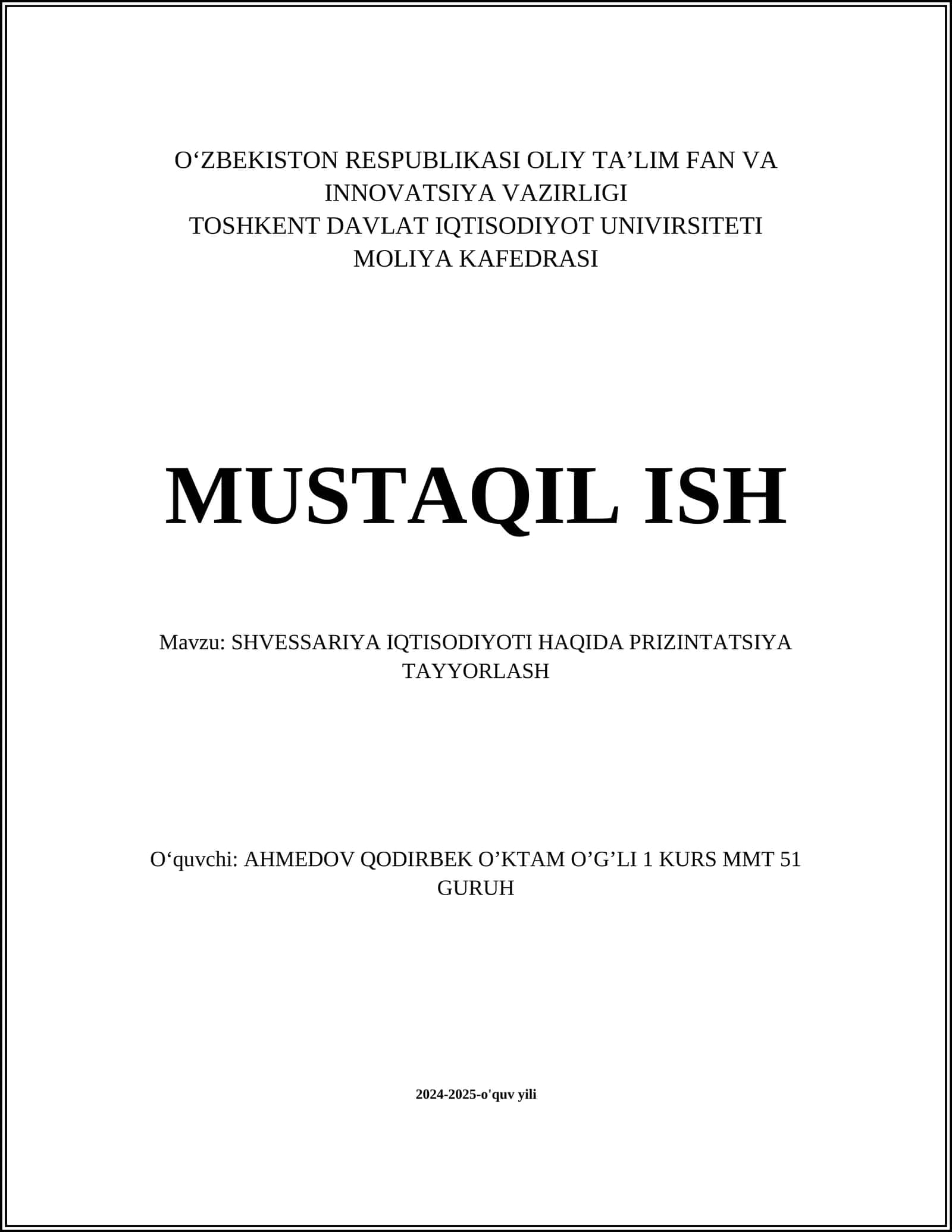 SHVESSARIYA IQTISODIYOTI HAQIDA PRIZINTATSIYA TAYYORLASH