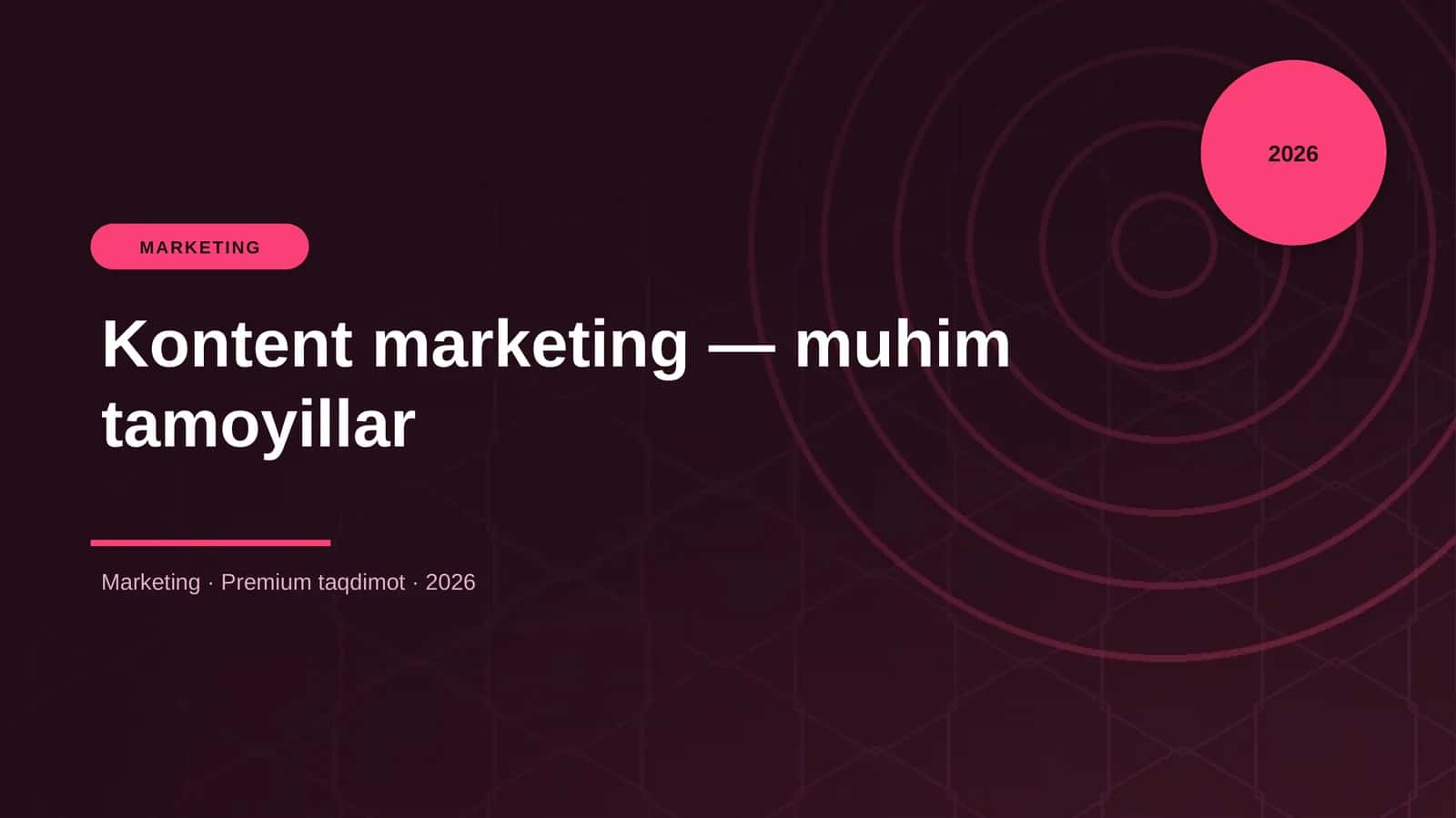 Kontent marketing — muhim tamoyillar