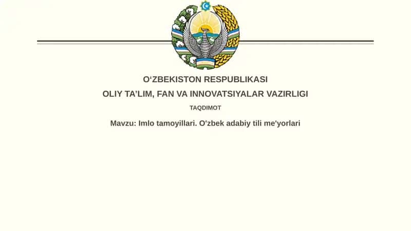 Oʻzbek adabiy tilining imlo tamoyillari va meʼyorlari