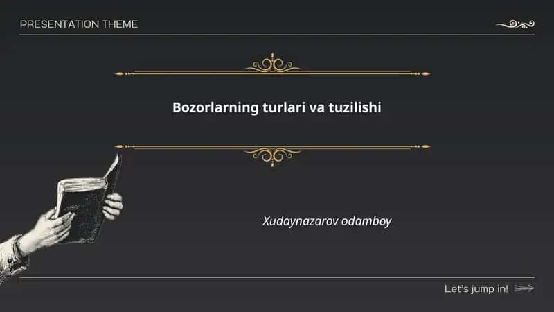 Bozorlarning turlari va tuzilishi