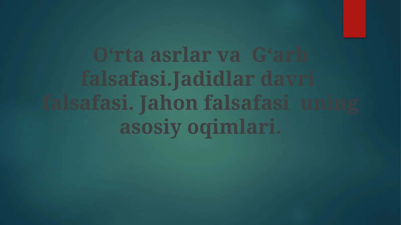 Islom falsafasi: Boy ma'naviy meros