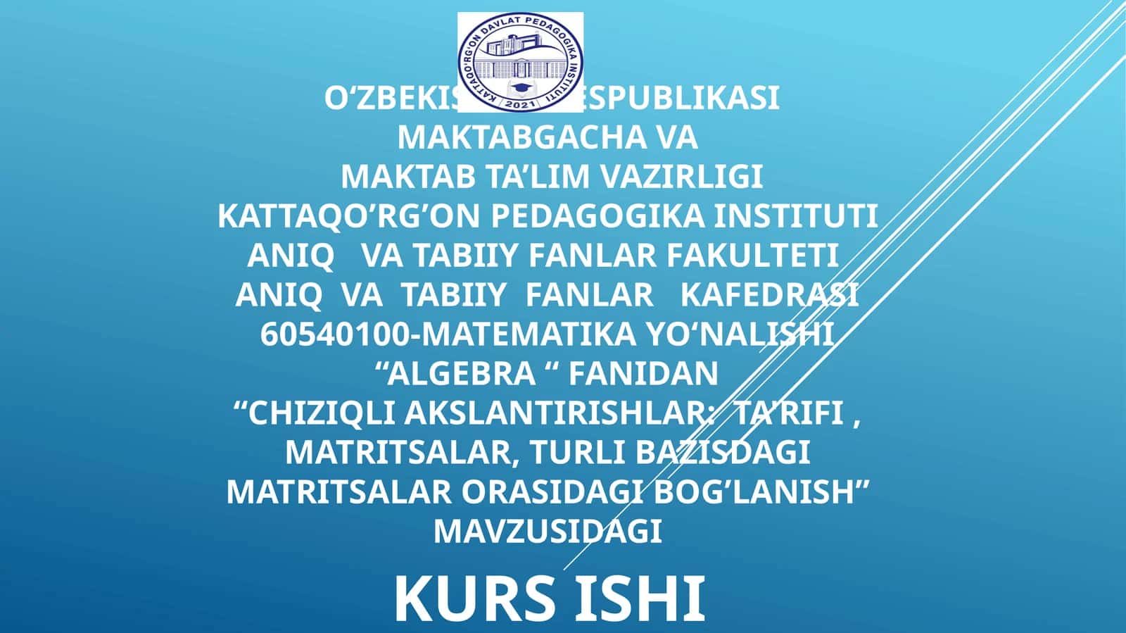Algebra kurs ishi slayti