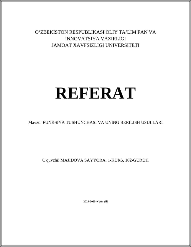 REFERAT Mavzu: FUNKSIYA TUSHUNCHASI VA UNING BERILISH USULLARI