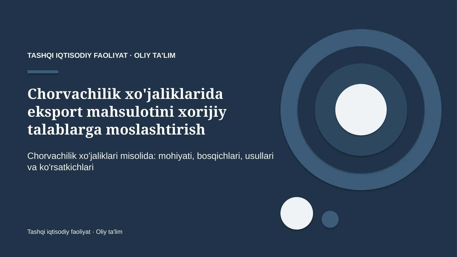 Chorvachilik xo'jaliklarida eksport mahsulotini xorijiy talablarga moslashtirish