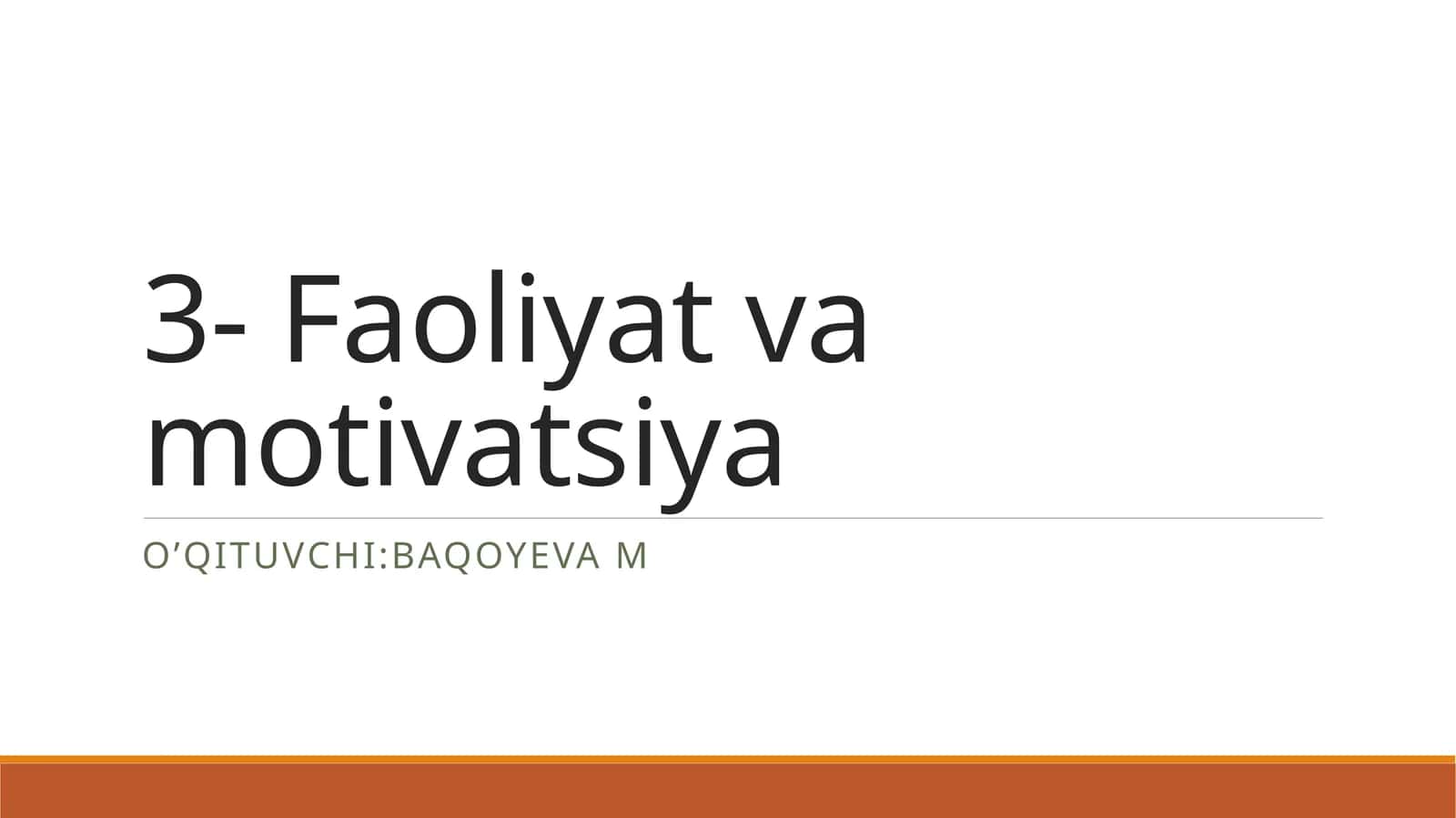 Faoliyat va motivatsiya