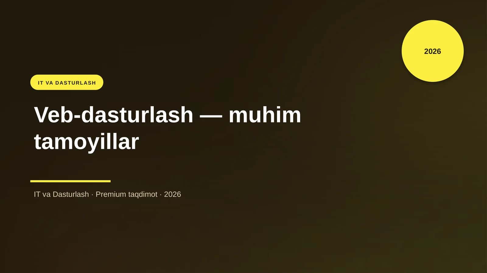 Veb-dasturlash — muhim tamoyillar