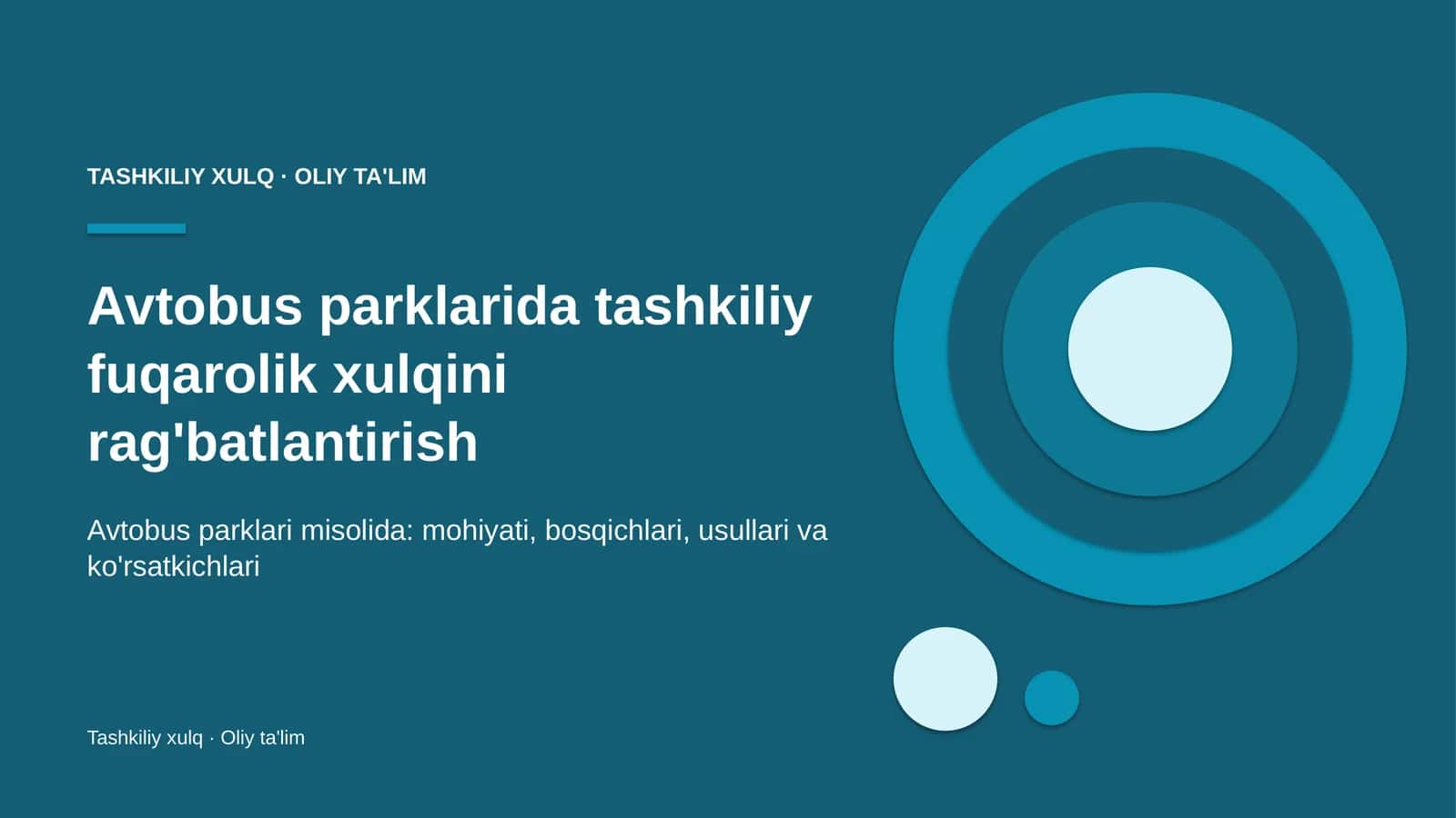 Avtobus parklarida tashkiliy fuqarolik xulqini rag'batlantirish