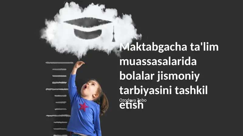 Bolalar jismoniy tarbiyasi