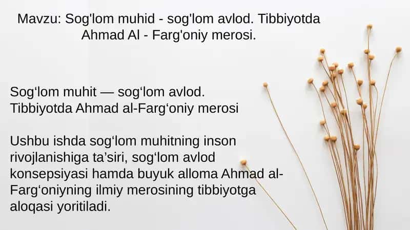Sog'lom muhid - sog'lom avlod. Tibbiyotda Ahmad Al - Farg'oniy merosi.