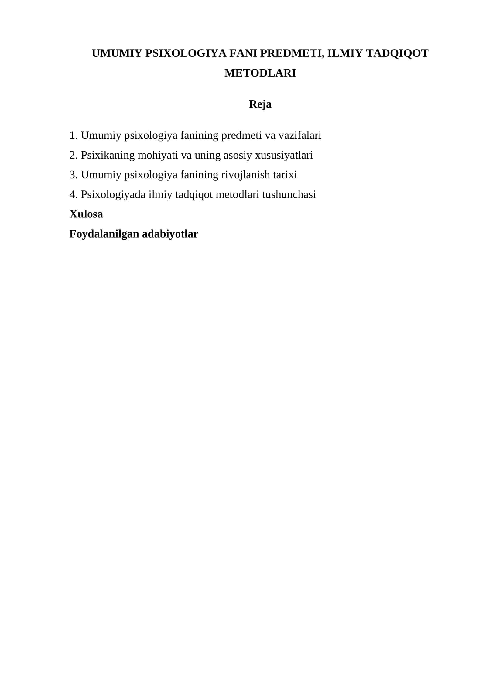UMUMIY PSIXOLOGIYA FANI PREDMETI, ILMIY TADQIQOT METODLARI