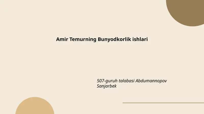 Amir Temurning Bunyodkorlik ishlari