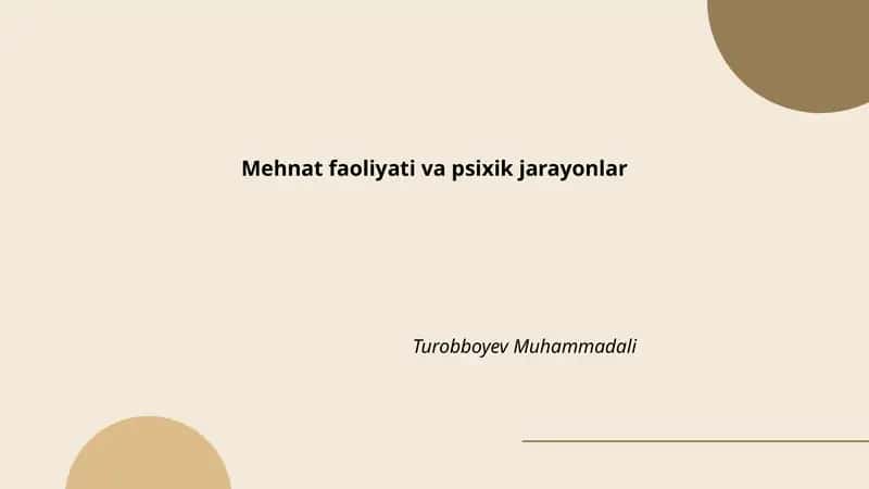 Mehnat faoliyati va psixik jarayonlar