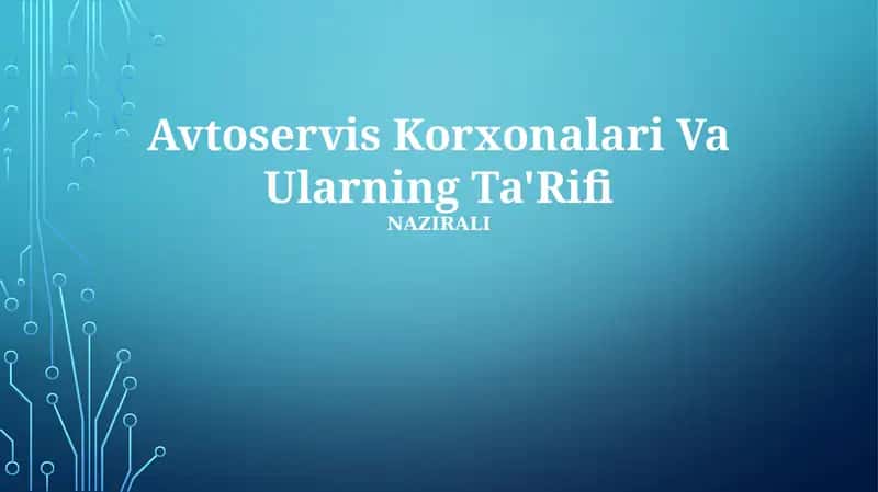 Avtoservis Korxonalari Va Ularning Ta'Rifi