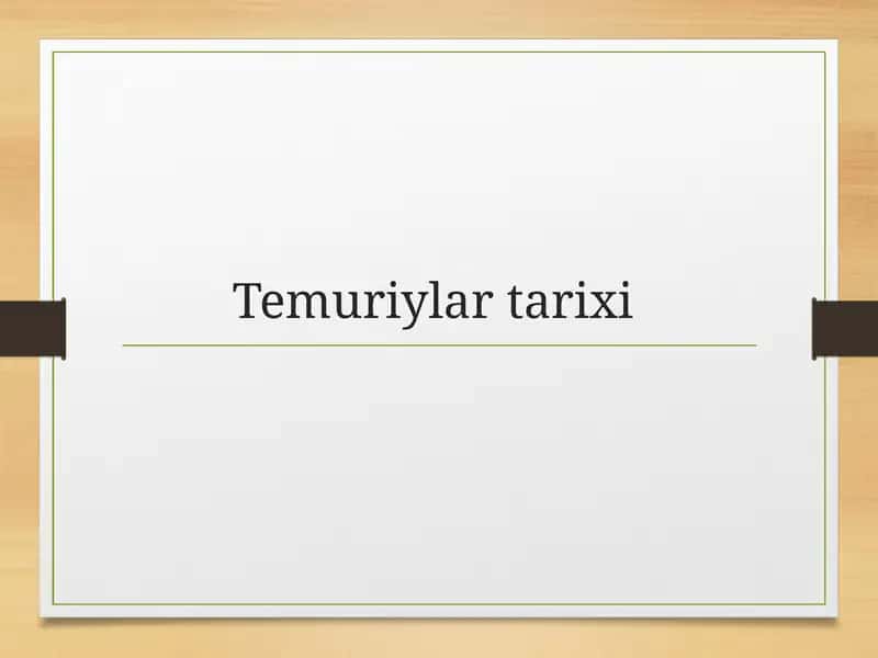 Temuriylar tarixi. slayd
