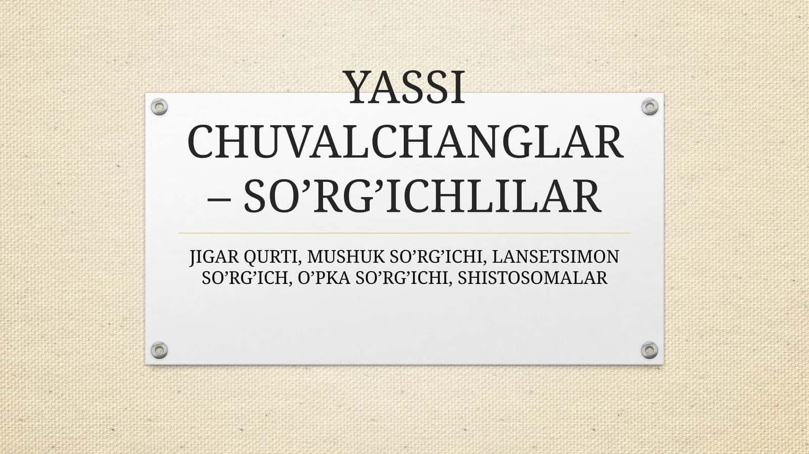 YASSI CHUVALCHANGLAR