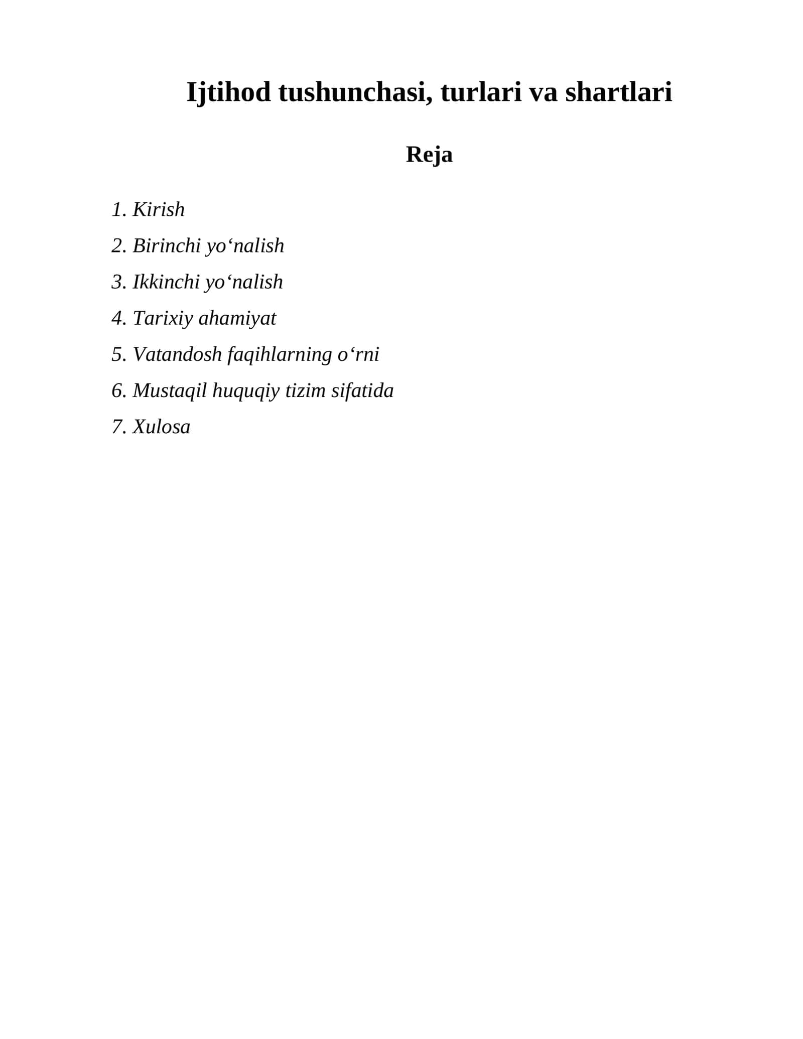 Ijtihod tushunchasi, turlari va shartlari