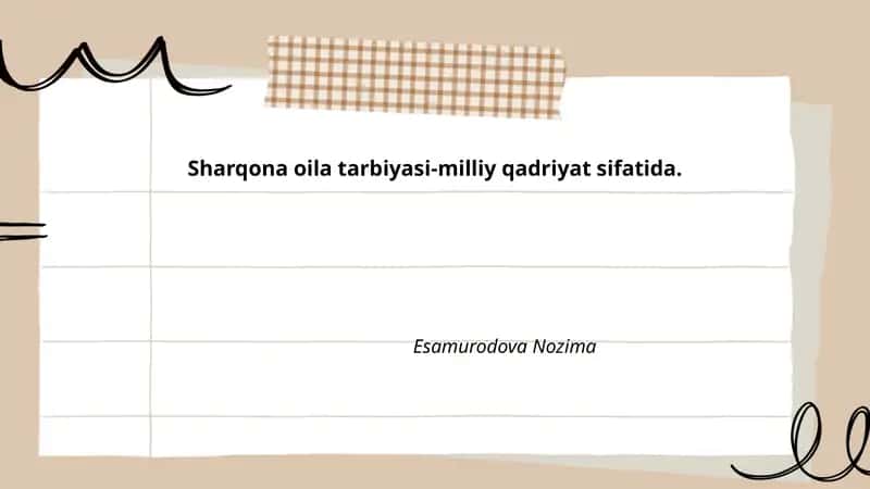 Sharqona oila tarbiyasi-milliy qadriyat