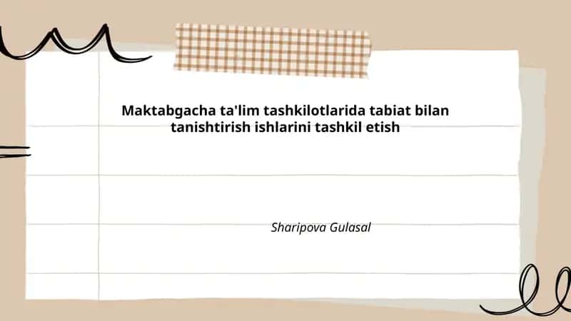Tabiat bilan tanishtirish ishlarini tashkil etish