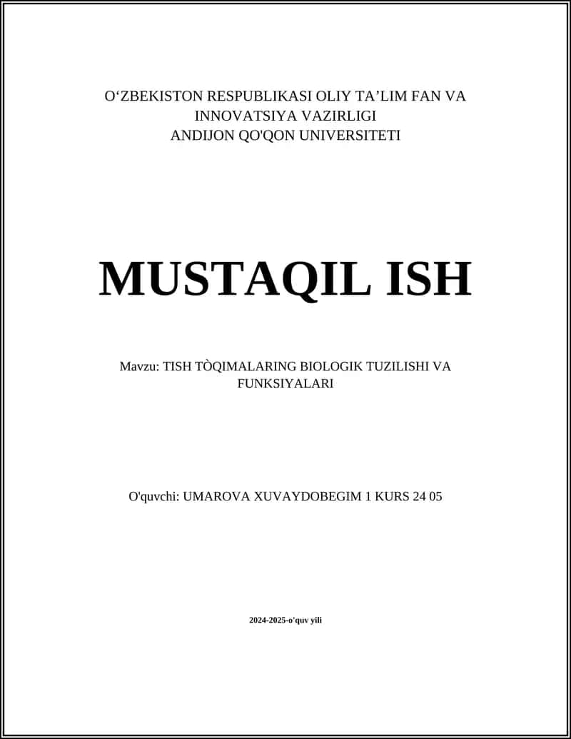 TISH TÒQIMALARING BIOLOGIK TUZILISHI VA FUNKSIYALARI