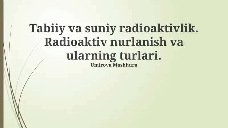 Tabiiy va suniy radioaktivlik