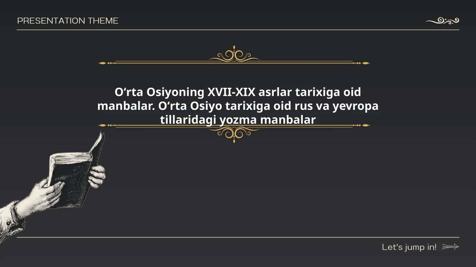 Oʻrta Osiyoning XVII-XIX asrlar tarixiga oid manbalar