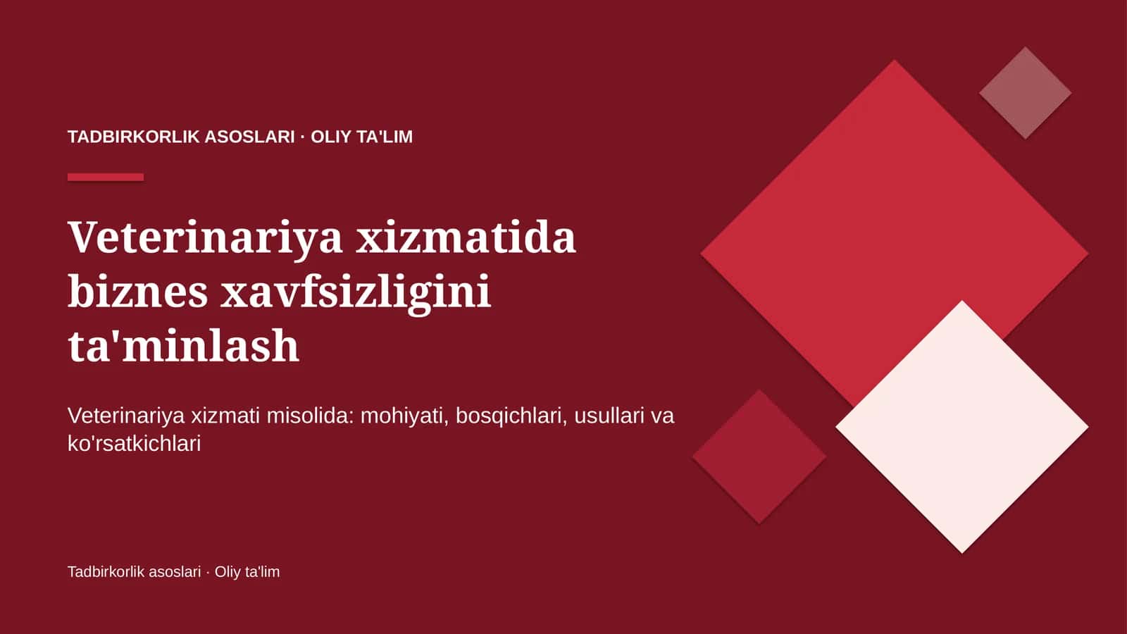 Veterinariya xizmatida biznes xavfsizligini ta'minlash