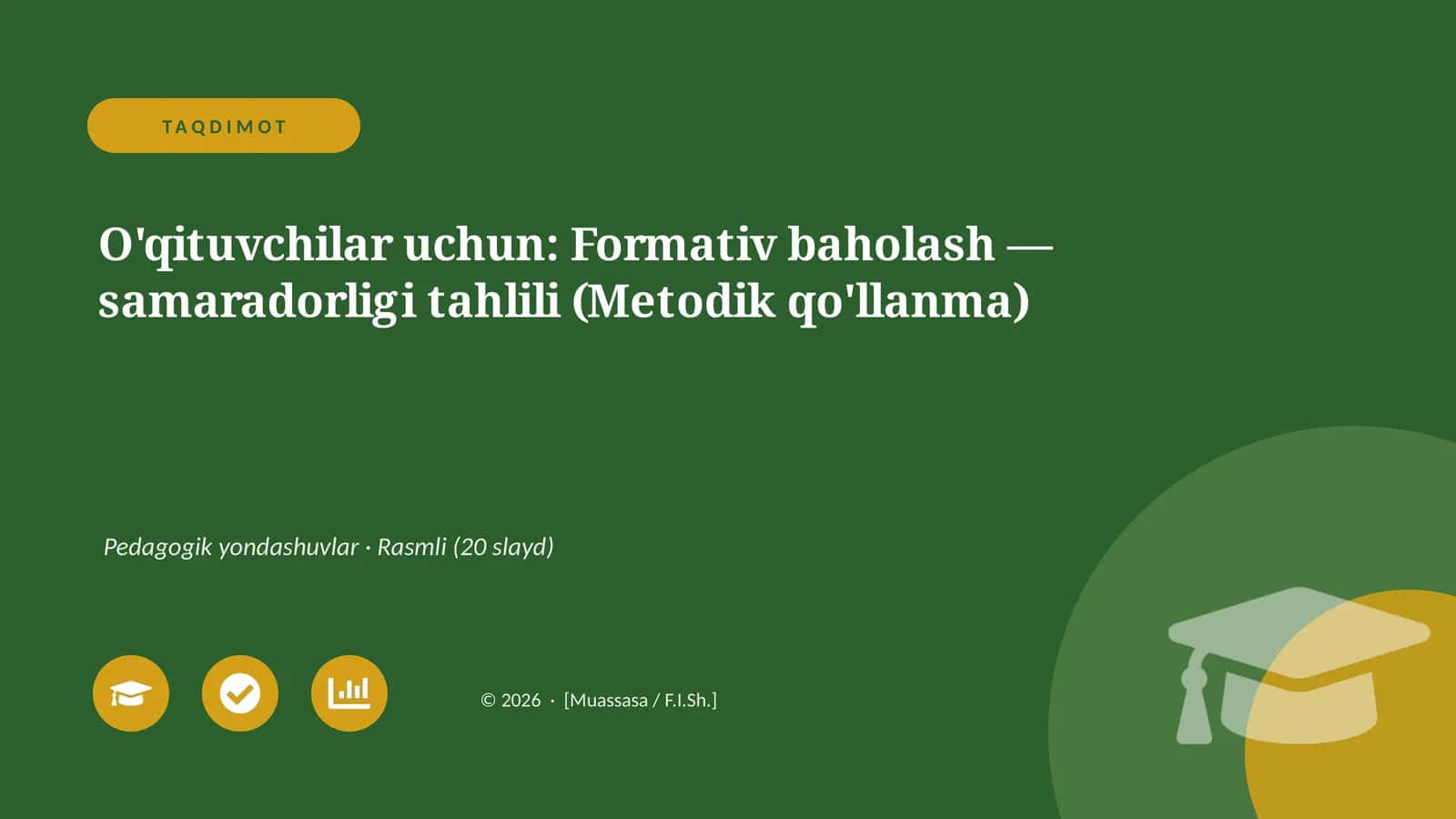 O'qituvchilar uchun: Formativ baholash — samaradorligi tahlili (Metodik qo'llanma)