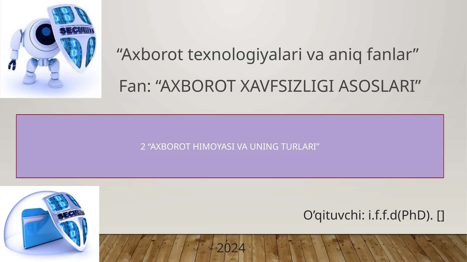 Axborot himoyasi va uning turlari