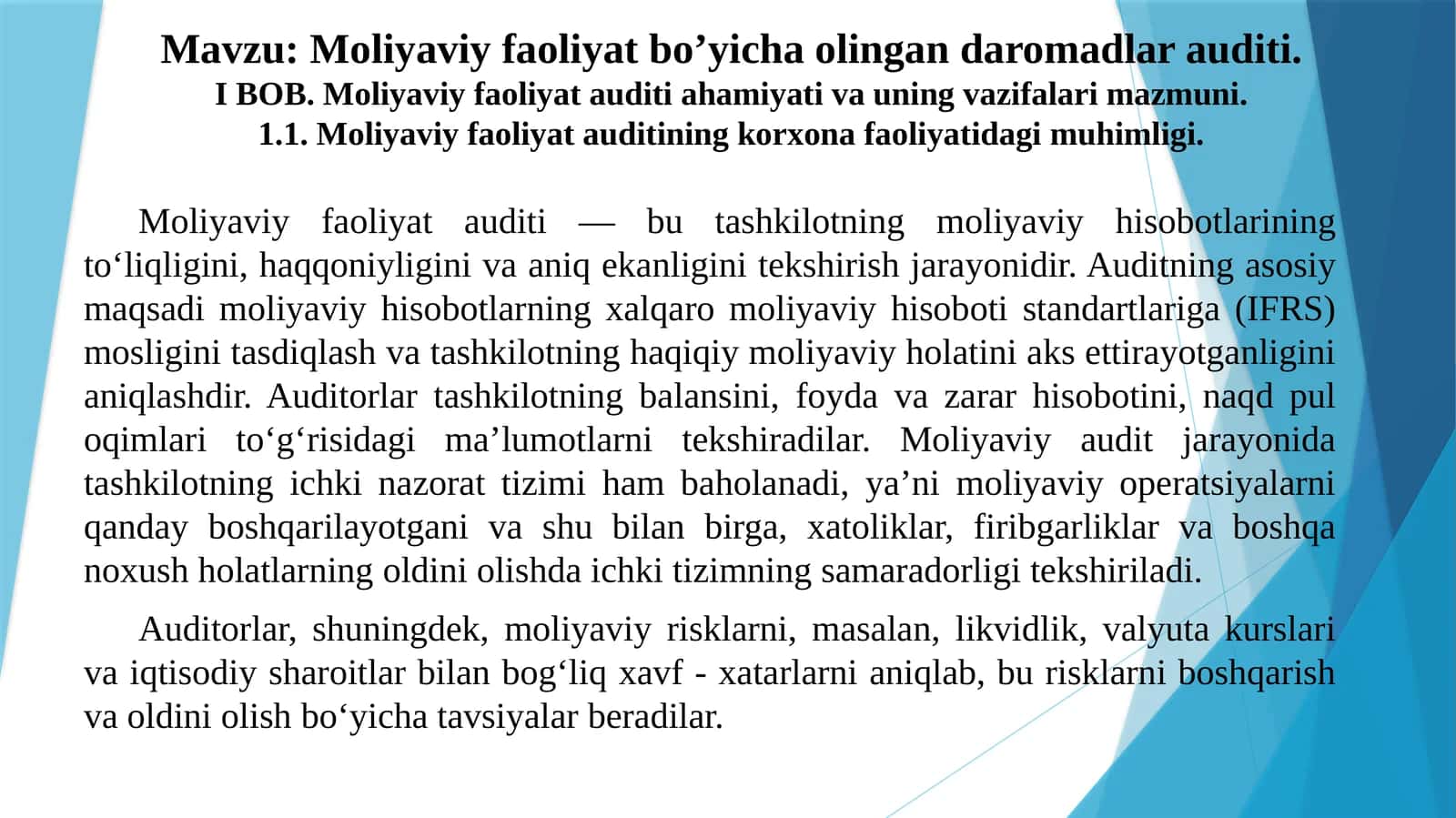 Moliyaviy faoliyat bo’yicha olingan daromadlar auditi
