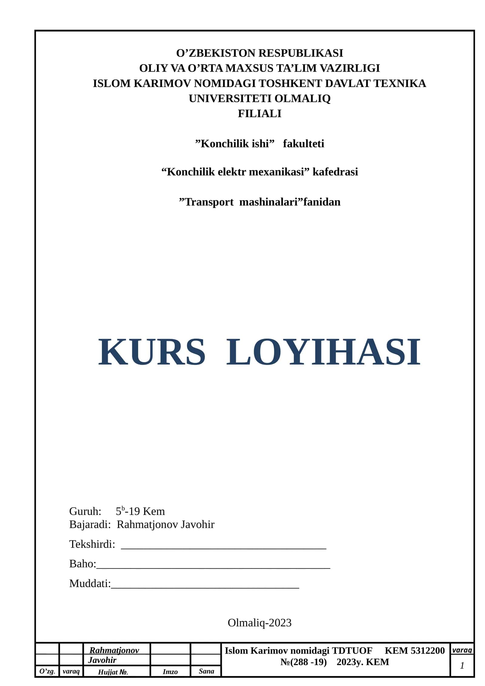 ”Transport mashinalari”fanidan KURS LOYIHASI