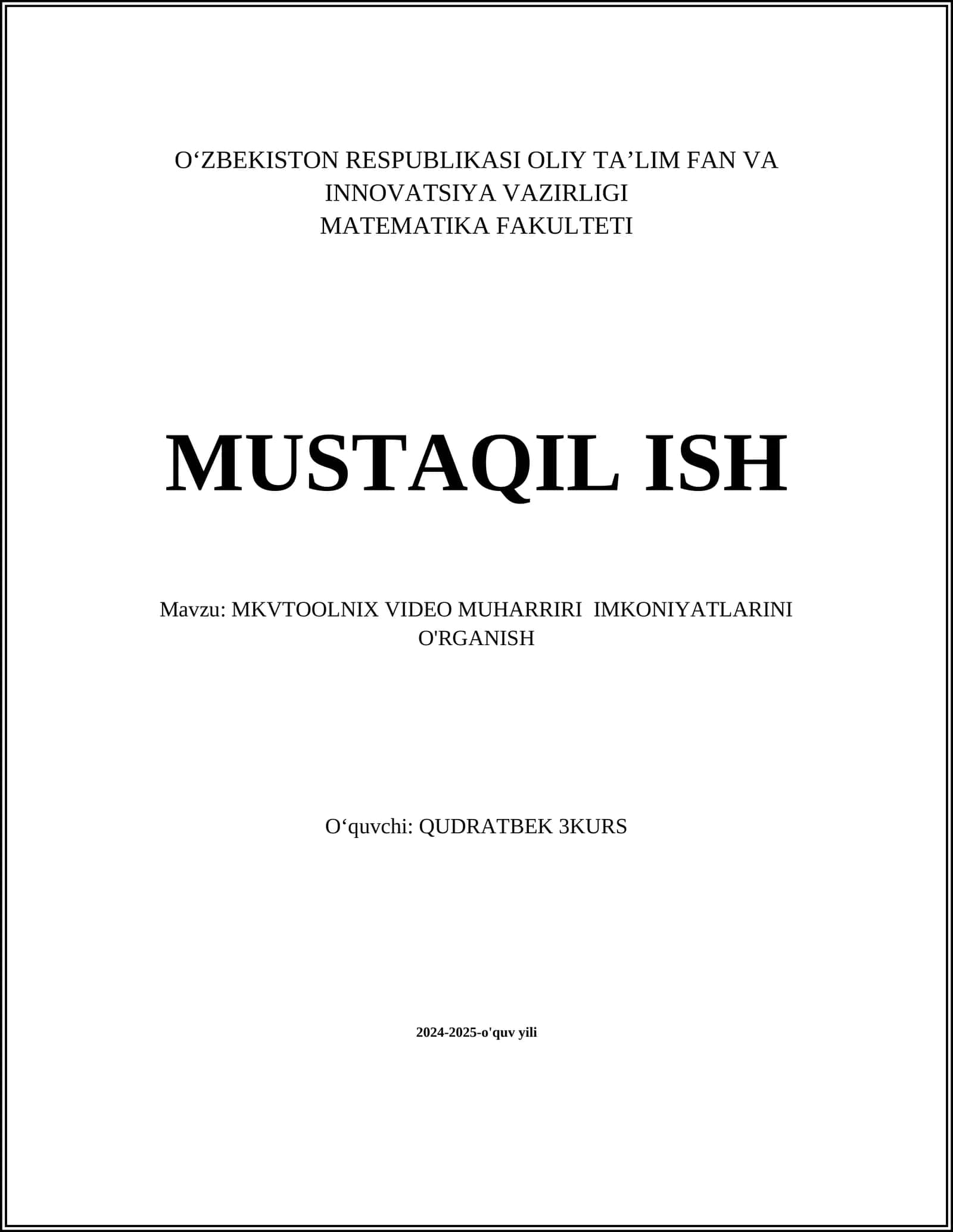 MKVTOOLNIX VIDEO MUHARRIRI IMKONIYATLARINI O'RGANISH