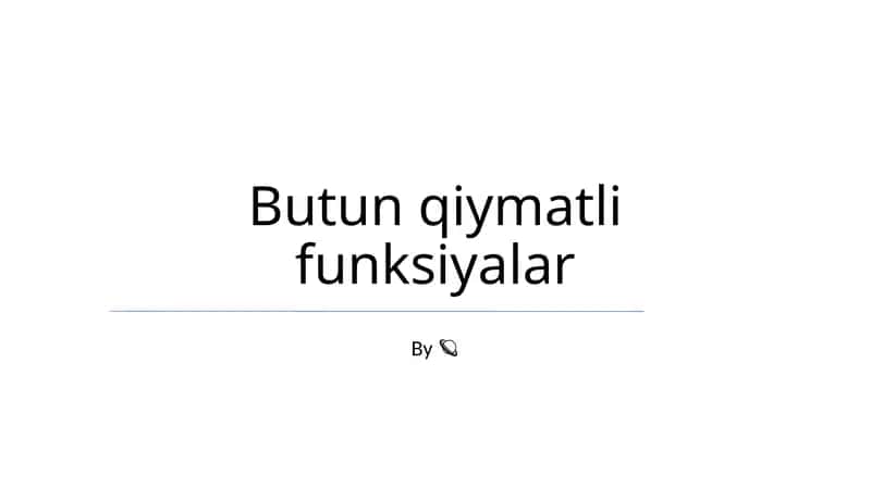 Butun qiymatli funksiyalar