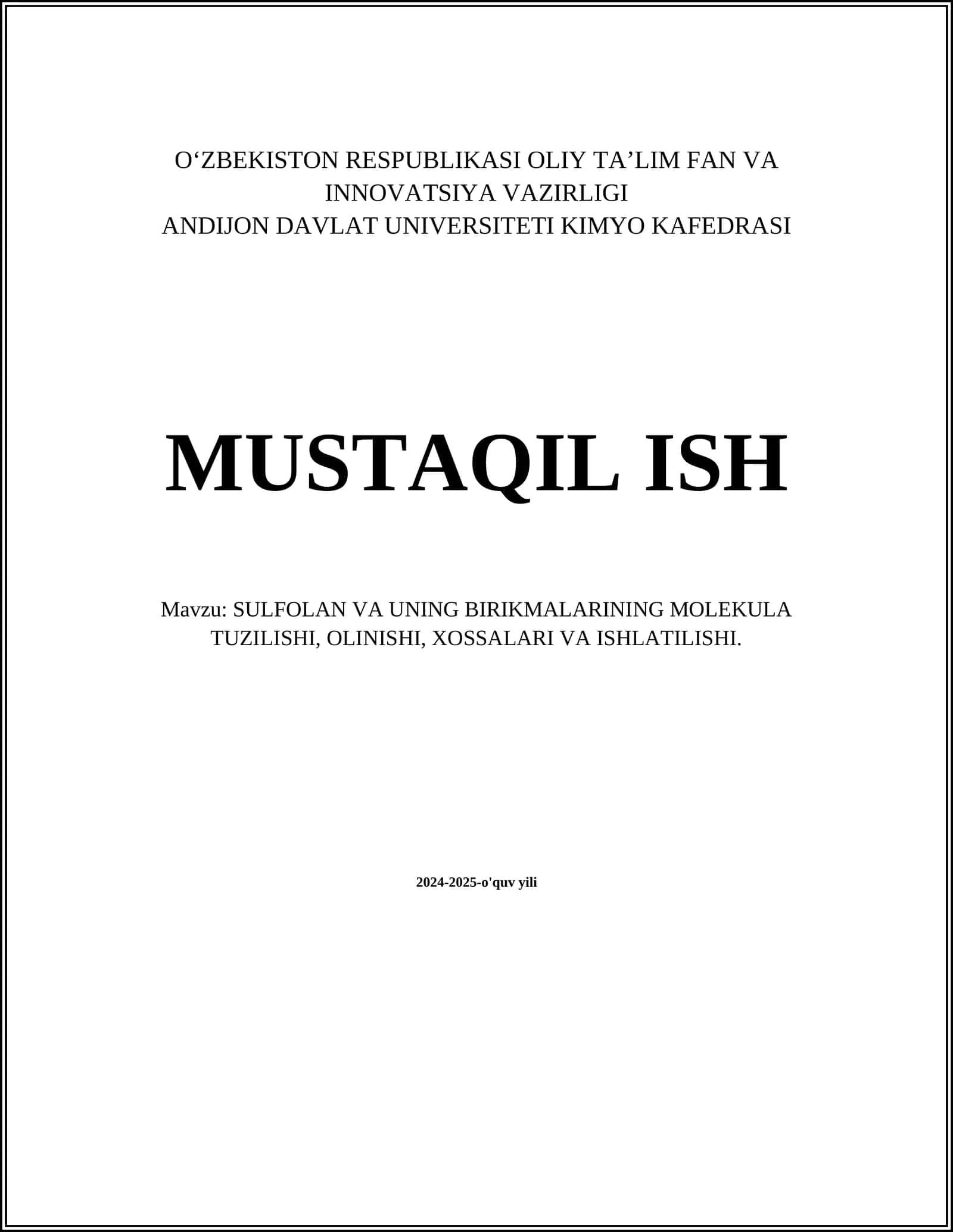 SULFOLAN VA UNING BIRIKMALARINING MOLEKULA TUZILISHI, OLINISHI, XOSSALARI VA ISHLATILISHI